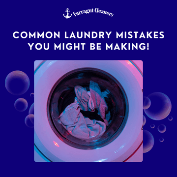 Common Laundry Mistakes You Might Be Making!