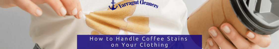 How to Handle Coffee Stains on Your Clothing