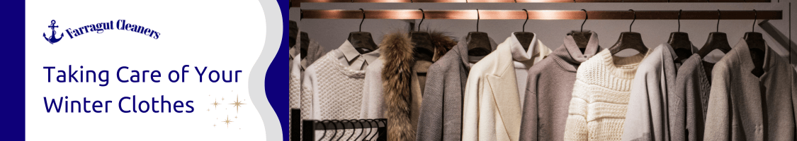 Taking Care of Your Winter Clothes