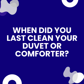 When Did You Last Clean Your Duvet or Comforter?